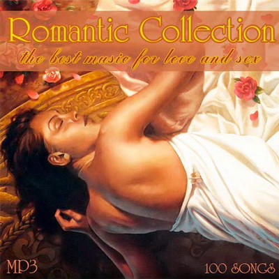 Relax/Релакс, Скачать Бесплатно Romantic Collection - The Best Music for Love and Sex (2012)