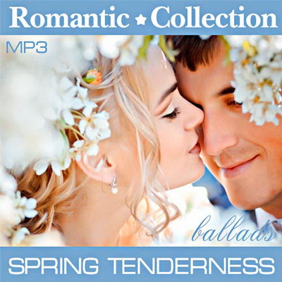 Поп, Скачать Бесплатно Romantic Collection - Spring Tenderness (2012)