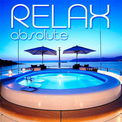 Relax/Релакс, Скачать Бесплатно Absolute Relax (2013)