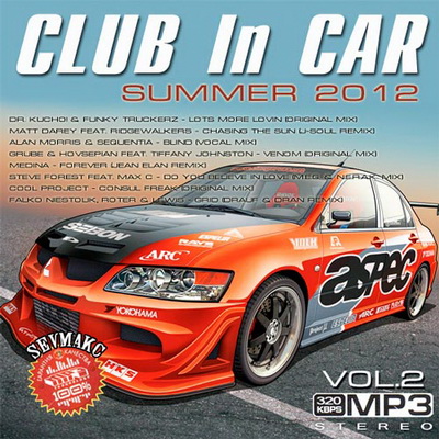 Club In Car Summer Vol.2 (2012) Скачать бесплатно
